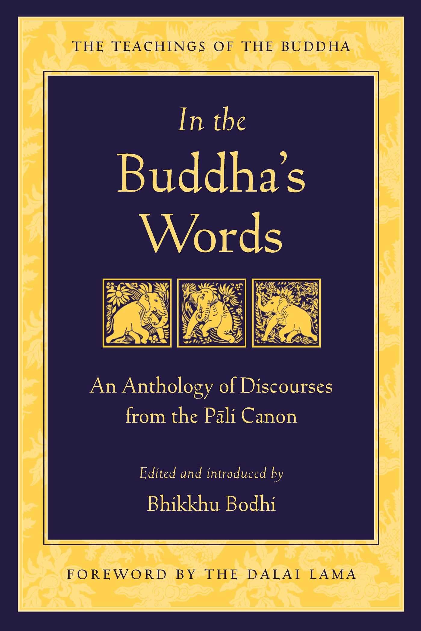 "佛陀的言教：巴利圣典选集 | In the Buddha\’s Words: An Anthology of Discourses from the Pali Canon 中文版 | 菩提比丘 | Bhikkhu Bodhi"