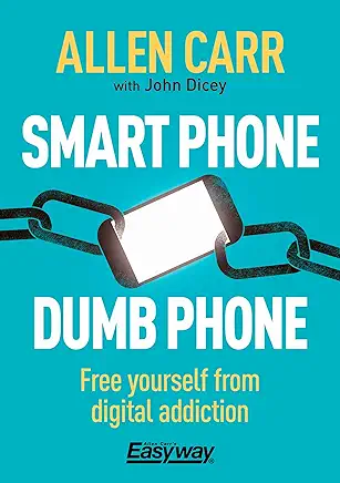 Smart Phone Dumb Phone